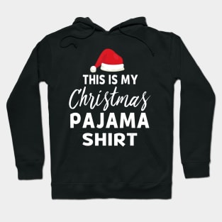 This Is My Christmas Pajama Santa Xmas Holiday Party Hoodie